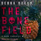 The Bone Field by  Debra Bokur audiobook