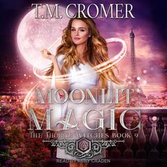 Moonlit Magic by T.M. Cromer audiobook