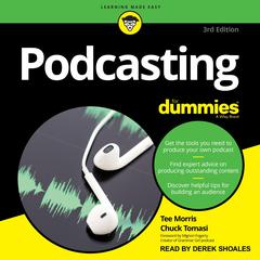Podcasting for Dummies by Tee Morris audiobook