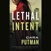 Lethal Intent by  Cara Putman audiobook