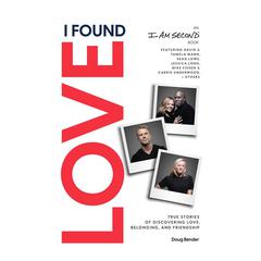 I Found Love by Doug Bender audiobook