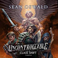 Uncontrollable by Sean Oswald audiobook