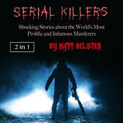 Serial Killers by  Matt Belster audiobook