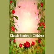 Classic Stories for Children by  George MacDonald audiobook