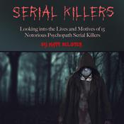 Serial Killers by  Matt Belster audiobook