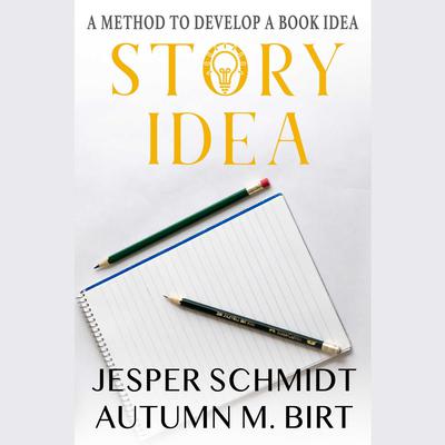 Story Idea by Jesper Schmidt audiobook
