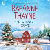 Snow Angel Cove by  RaeAnne Thayne audiobook
