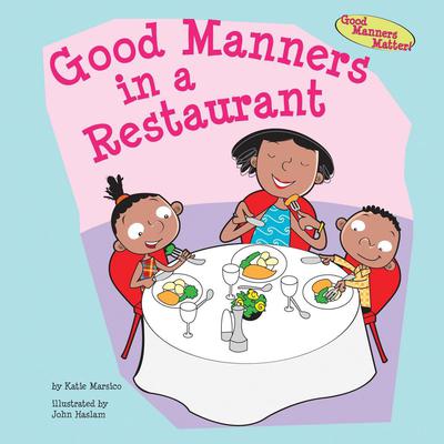 Good Manners in a Restaurant by Katie Marsico audiobook