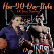 The 90 Day Rule by  Diane Nelson audiobook