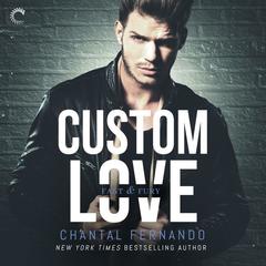 Custom Love by Chantal Fernando audiobook