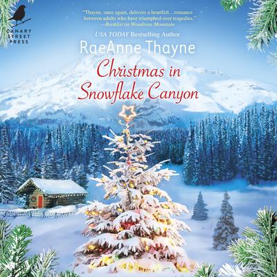 Christmas in Snowflake Canyon by RaeAnne Thayne audiobook