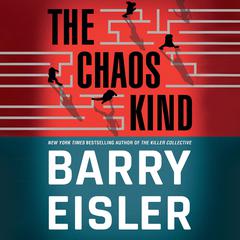 The Chaos Kind by Barry Eisler audiobook