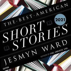 The Best American Short Stories 2021 by N. M. Bodecker audiobook