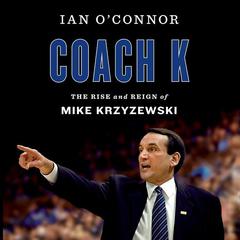Coach K by Ian O'Connor audiobook