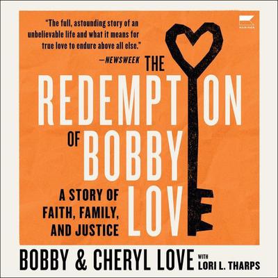 The Redemption Of Bobby Love by Bobby Love audiobook