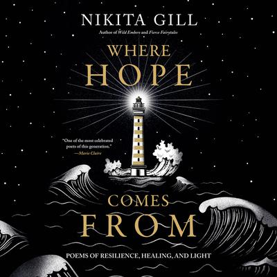 Where Hope Comes From by Nikita Gill audiobook