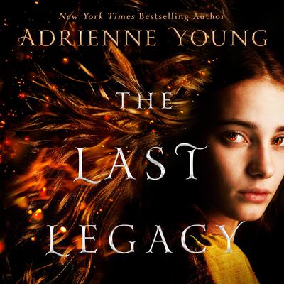 The Last Legacy by Adrienne Young audiobook