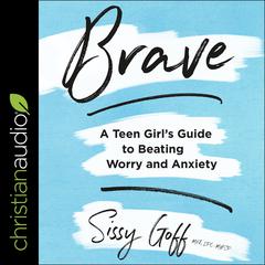Brave by Sissy Goff audiobook