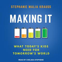Making It by Stephanie M. Krauss audiobook
