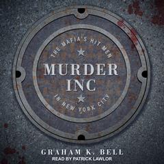 Murder, Inc. by Graham K. Bell audiobook