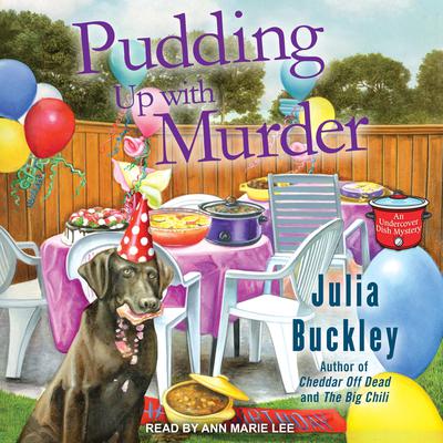 Pudding Up With Murder by Julia Buckley audiobook