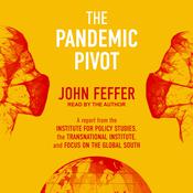 The Pandemic Pivot by  John Feffer audiobook