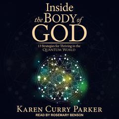 Inside the Body of God by Karen Curry Parker audiobook