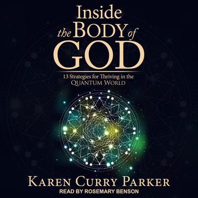 Inside the Body of God by Karen Curry Parker audiobook