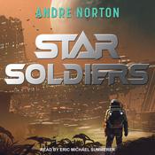 Star Soldiers by  Andre Norton audiobook