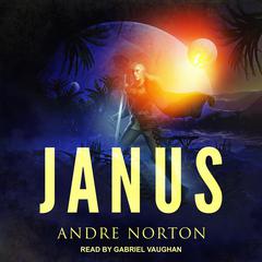 Janus by Andre Norton audiobook