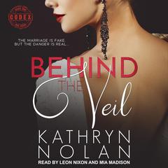 Behind the Veil by Kathryn Nolan audiobook