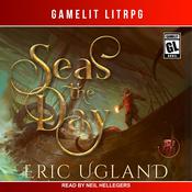 Seas the Day by  Eric Ugland audiobook