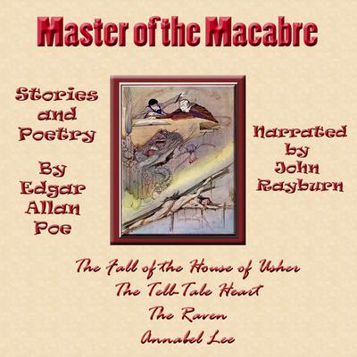 Master of the Macabre by Edgar Allan Poe audiobook