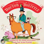 The Voyages of Doctor Dolittle by  Hugh Lofting audiobook