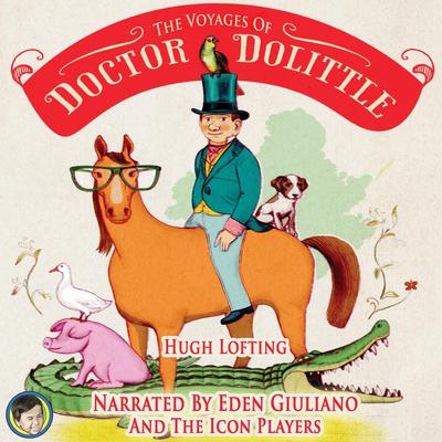The Voyages of Doctor Dolittle by Hugh Lofting audiobook