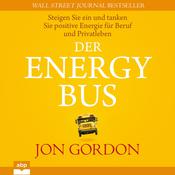 Der Energy Bus by  Jon Gordon audiobook