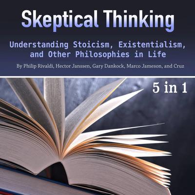 Skeptical Thinking by Gary Dankock audiobook