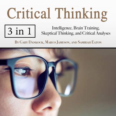 Critical Thinking by Samirah Eaton audiobook