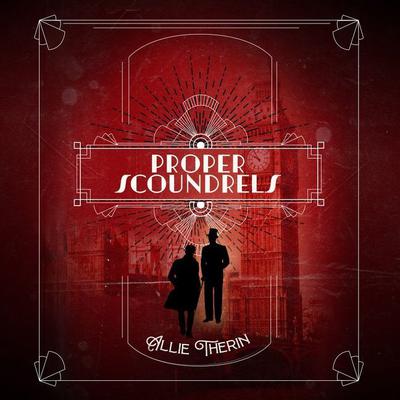 Proper Scoundrels by Allie Therin audiobook