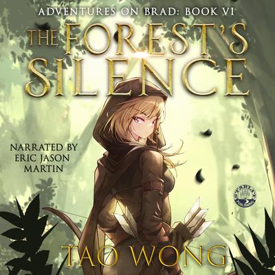 The Forest's Silence by Tao Wong audiobook