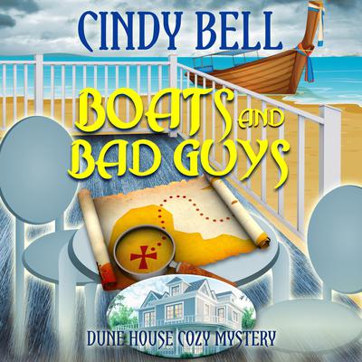 Boats and Bad Guys by Cindy Bell audiobook