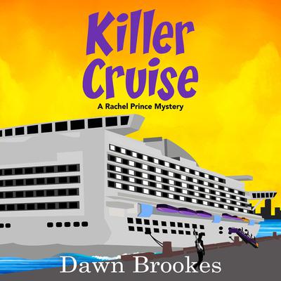 Killer Cruise by Dawn Brookes audiobook