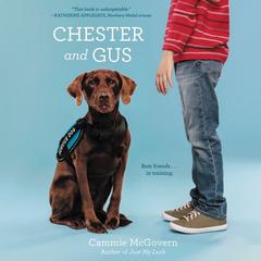 Chester and Gus by Cammie McGovern audiobook