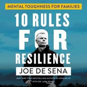 10 Rules for Resilience by  Joe De Sena audiobook