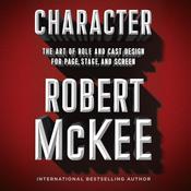 Character by  Robert McKee audiobook