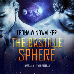 The Bastille Sphere by Leona Windwalker audiobook