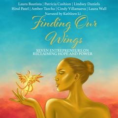Finding Our Wings by Laura Bautista audiobook