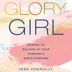 Glory Girl by Jess Connolly audiobook