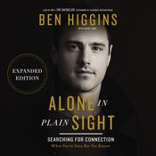 Alone in Plain Sight by  Ben Higgins audiobook