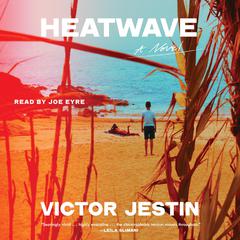 Heatwave by Victor Jestin audiobook